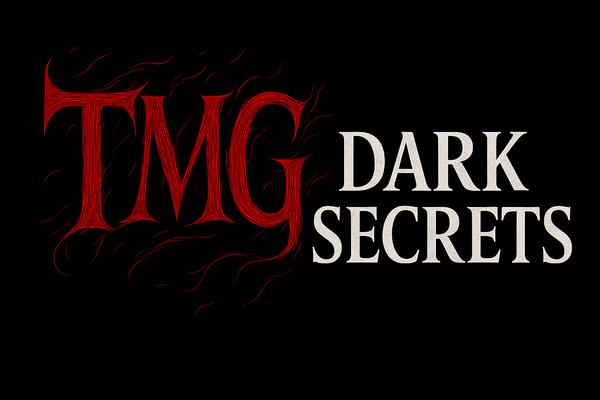 TMG's Dark Secret